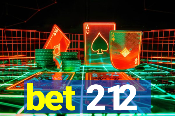 bet 212